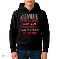 Zombie Apocalypse Keep Calm Video Games Prepared Me Kids Hoodie thumb 4