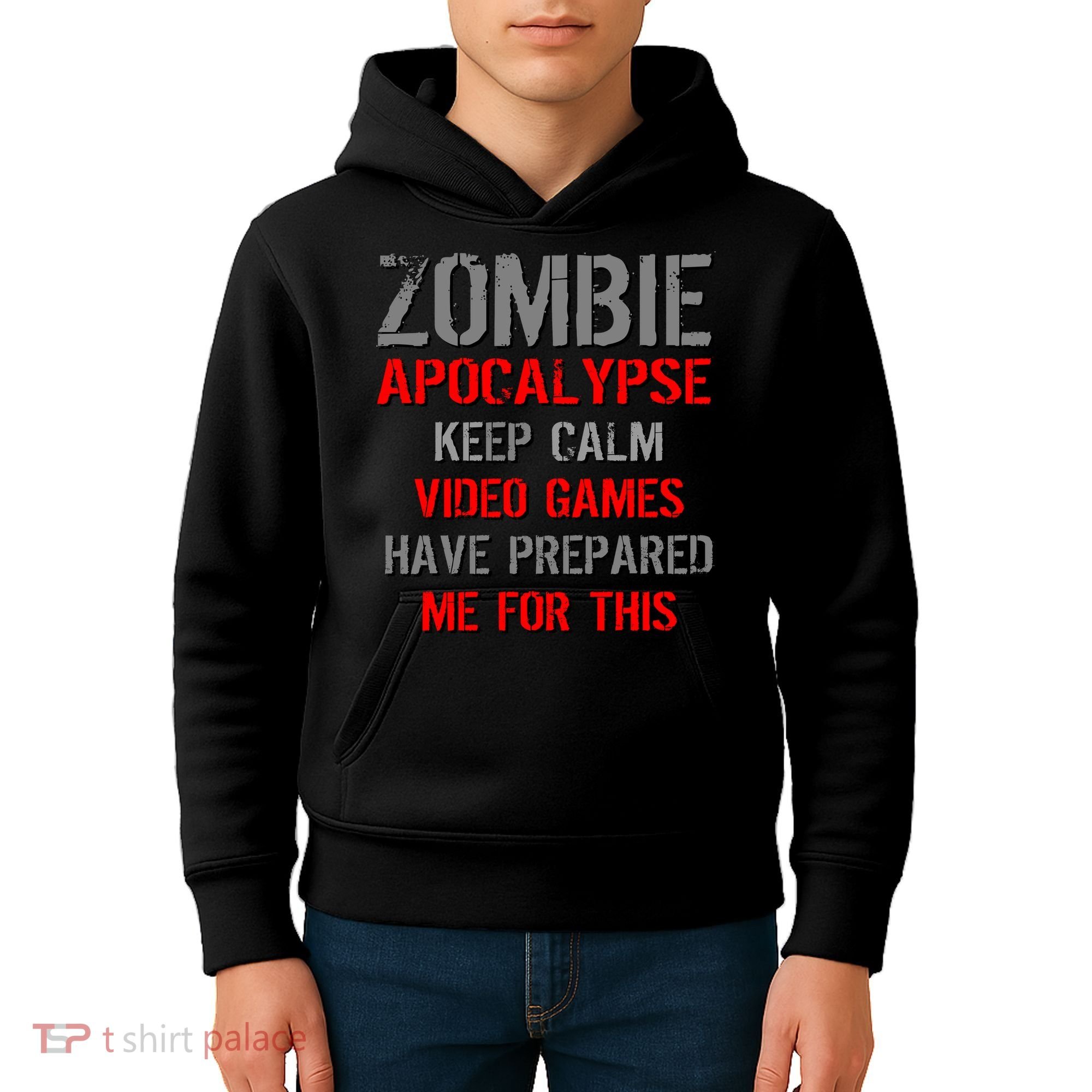 Zombie Apocalypse Keep Calm Video Games Prepared Me Kids Hoodie