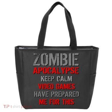 Zombie Apocalypse Keep Calm Video Games Prepared Me Tote Bag