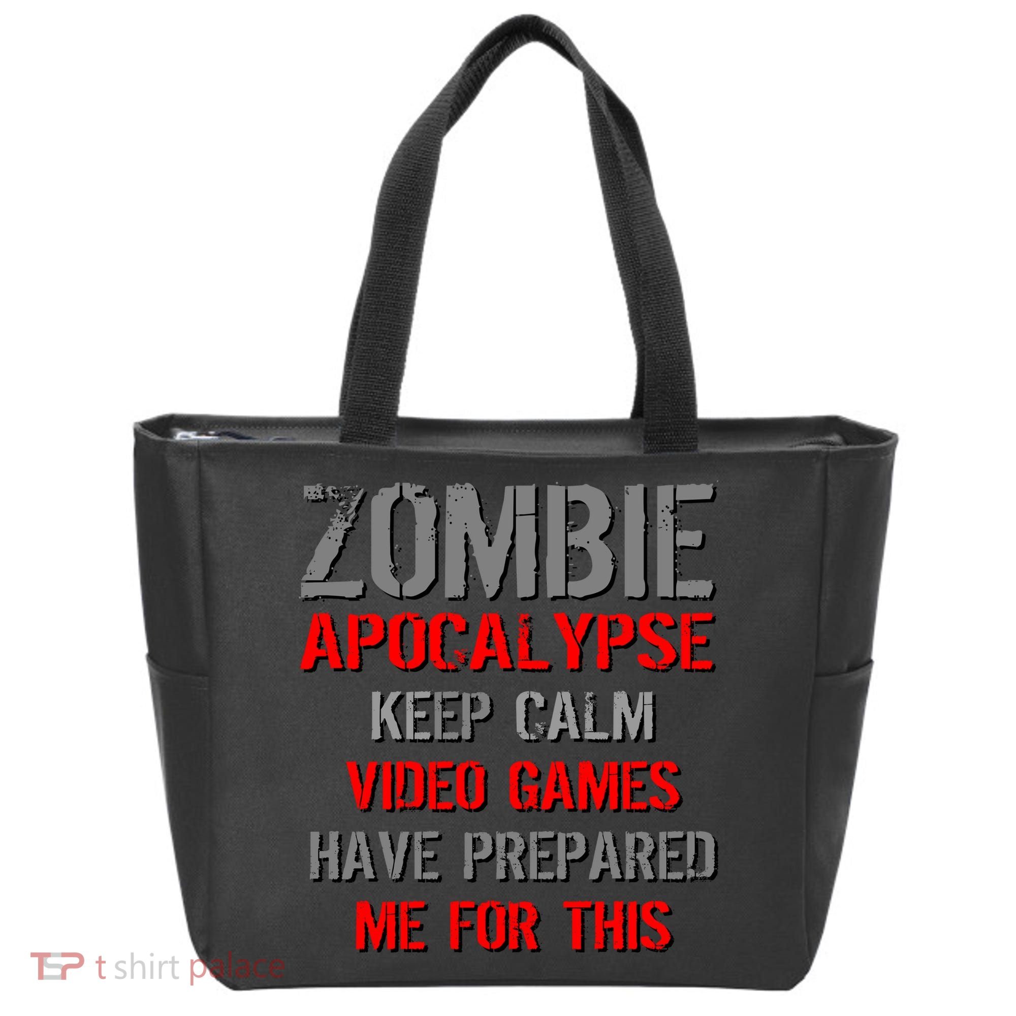 Zombie Apocalypse Keep Calm Video Games Prepared Me Tote Bag