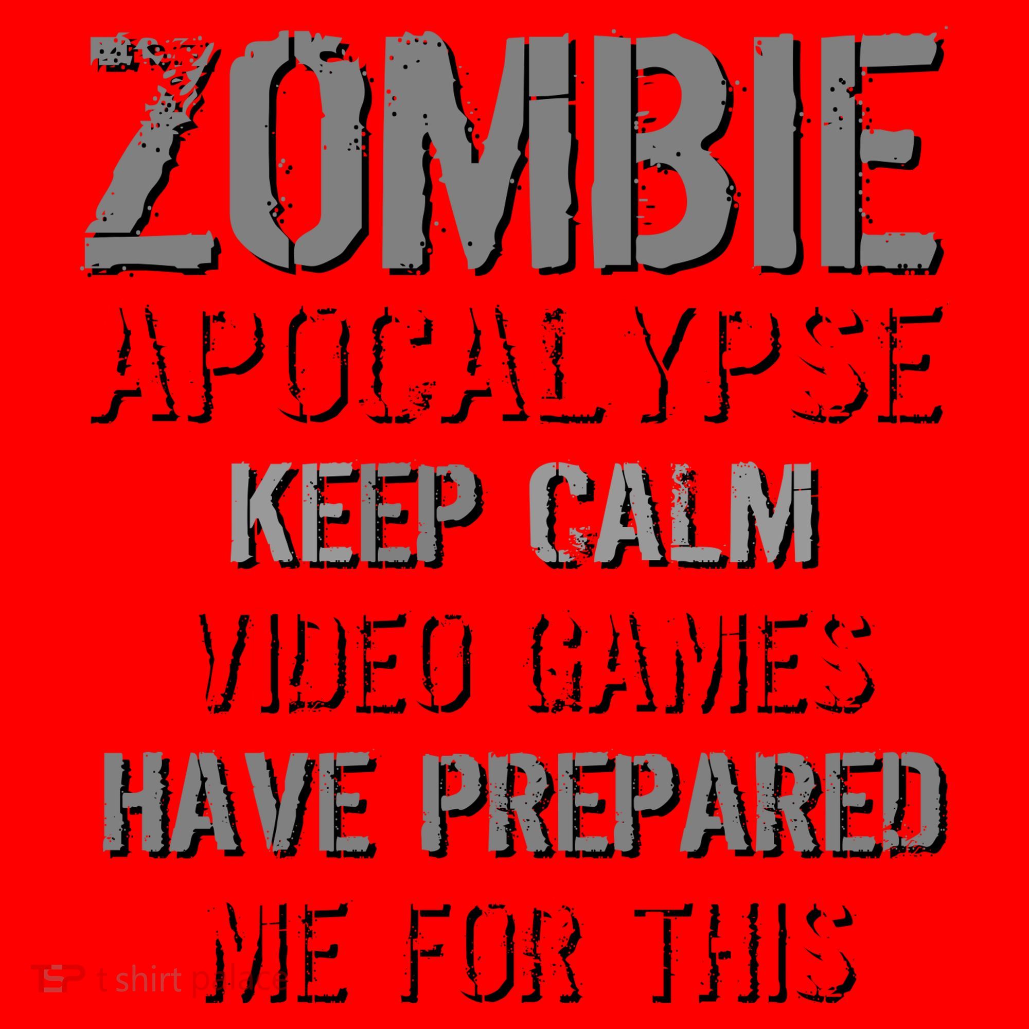 Zombie Apocalypse Keep Calm Video Games Prepared Me Santa Hat