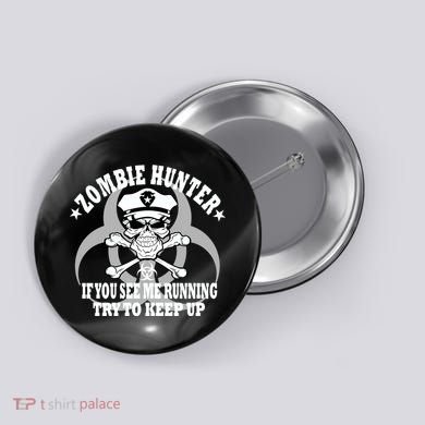 Zombie Hunter See Me Running Keep Up Button