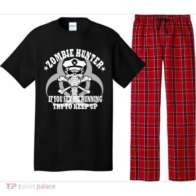 Zombie Hunter See Me Running Keep Up Pajama Set