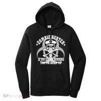 Zombie Hunter See Me Running Keep Up Women's Hoodie thumb 0