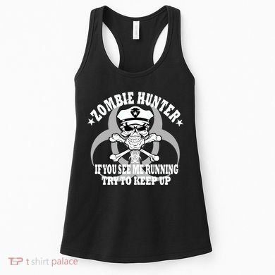 Zombie Hunter See Me Running Keep Up Women's Tank Top