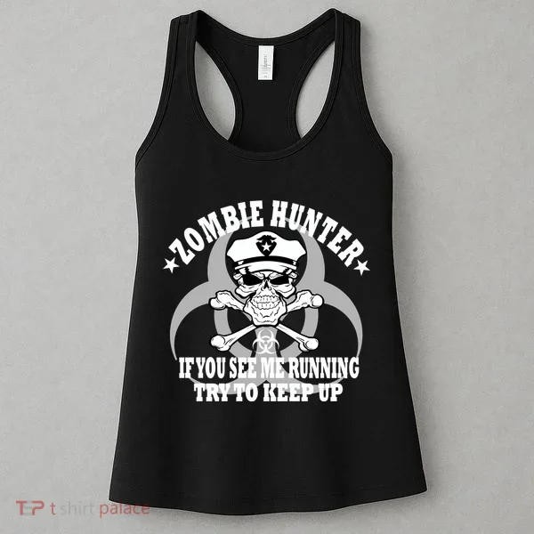 Zombie Hunter See Me Running Keep Up Women's Tank Top