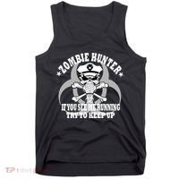 Zombie Hunter See Me Running Keep Up Tank Top thumb 0