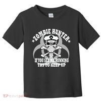 Zombie Hunter See Me Running Keep Up Toddler T-Shirt thumb 0