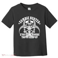 Zombie Hunter See Me Running Keep Up Toddler T-Shirt thumb 0