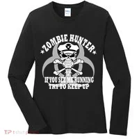 Zombie Hunter See Me Running Keep Up Women's Long Sleeve Shirt thumb 0