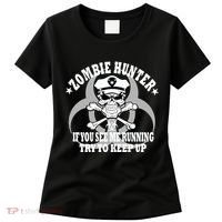 Zombie Hunter See Me Running Keep Up Women's T-Shirt thumb 0