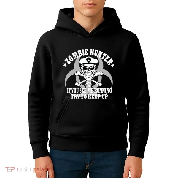 Zombie Hunter See Me Running Keep Up Kids Hoodie