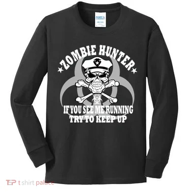 Zombie Hunter See Me Running Keep Up Kids Long Sleeve Shirt
