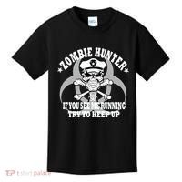 Zombie Hunter See Me Running Keep Up Kids T-Shirt thumb 0