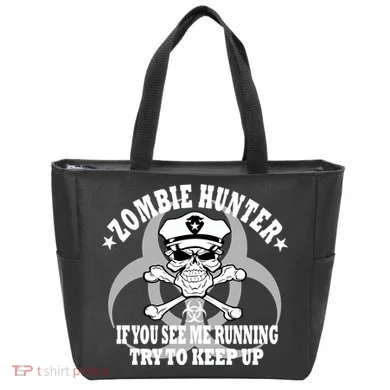 Zombie Hunter See Me Running Keep Up Tote Bag