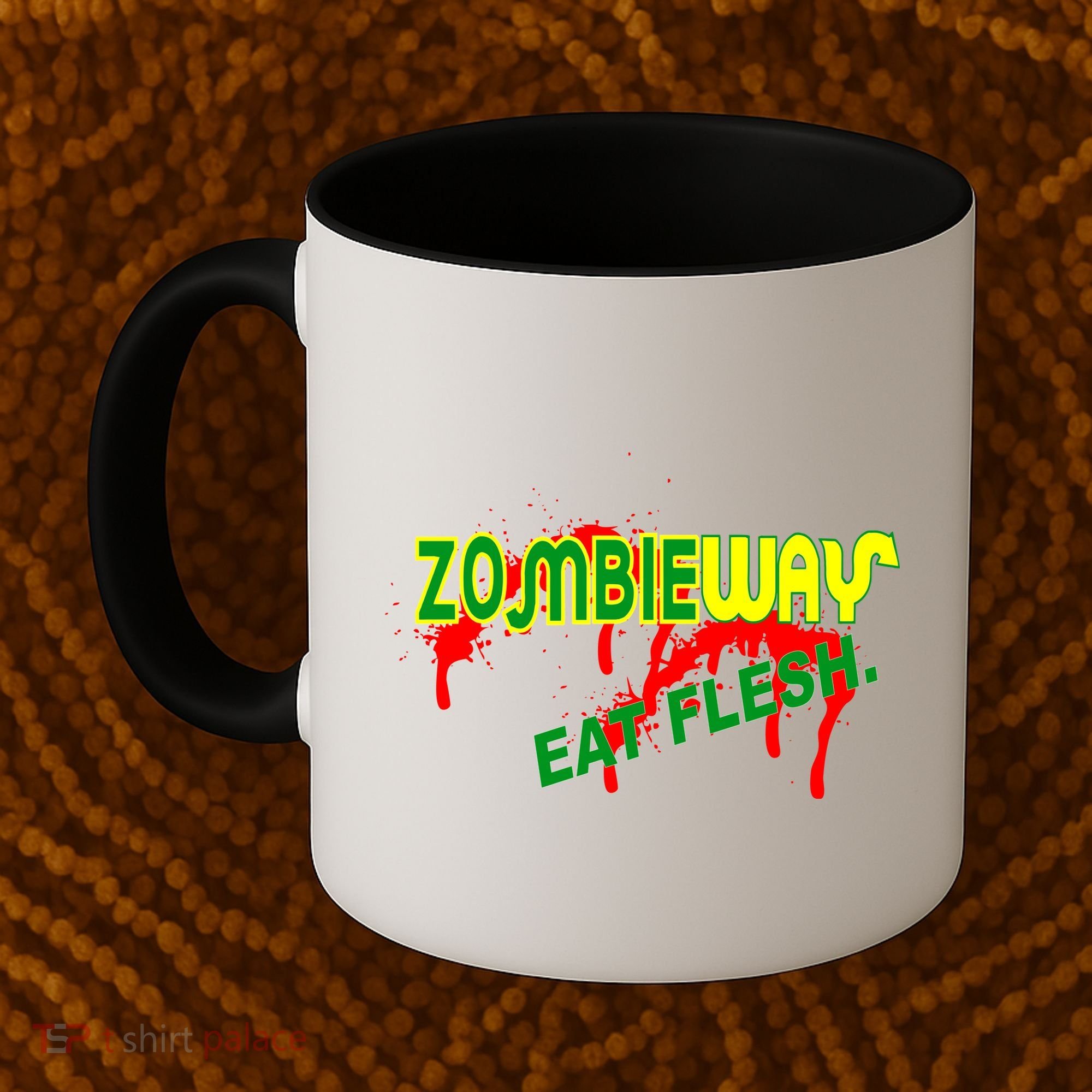 Zombie Way Eat Flesh Coffee Mug