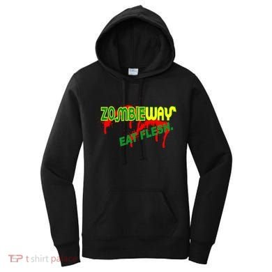 Zombie Way Eat Flesh Women's Hoodie