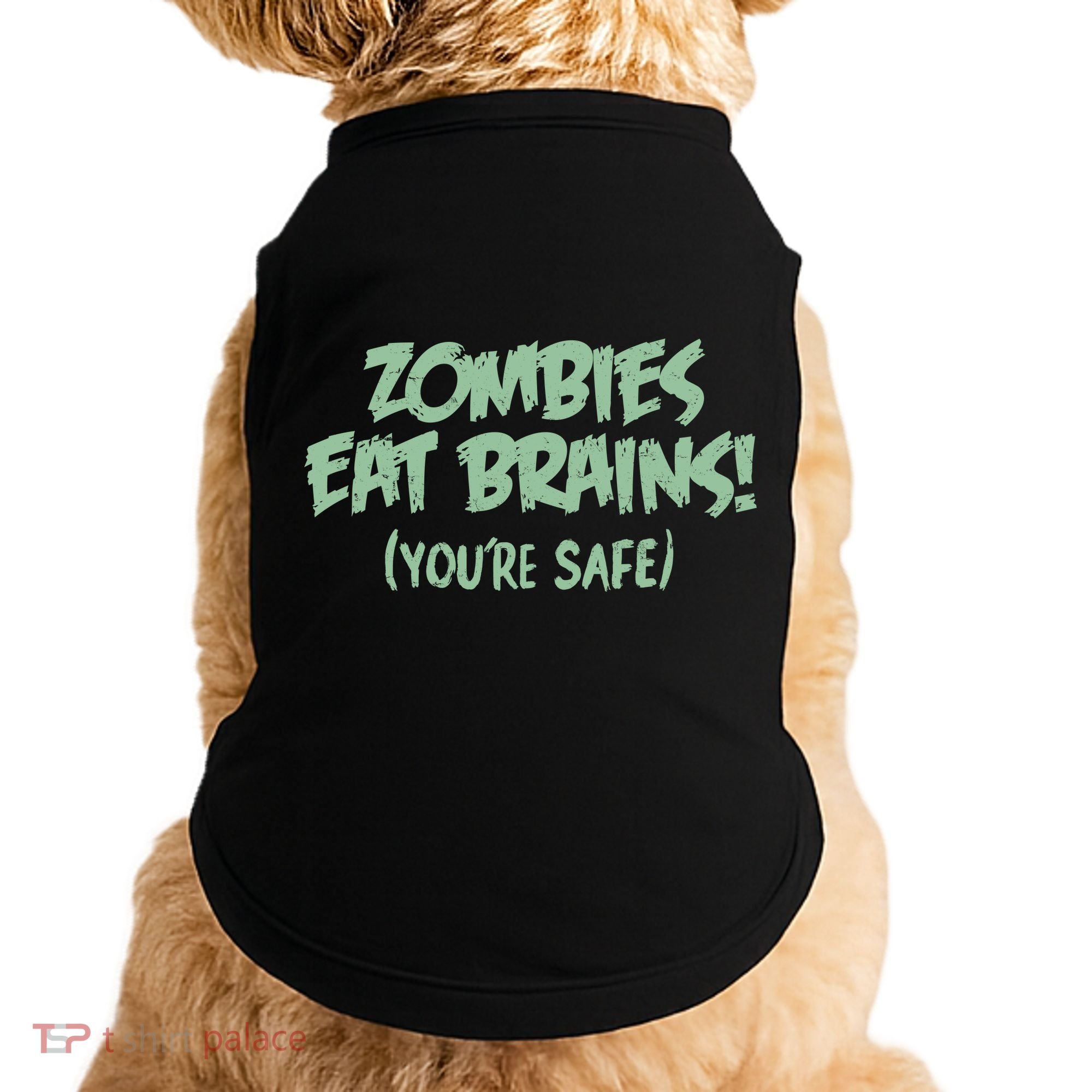 Zombies Eat Brains! (You're Safe) Doggie Tank