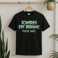 Zombies Eat Brains! (You're Safe) T-Shirt thumb 2