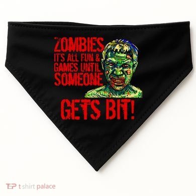 Zombies It's All Fun and Games USA-Made Doggie Bandana