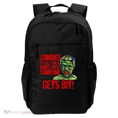 Zombies It's All Fun and Games Backpack