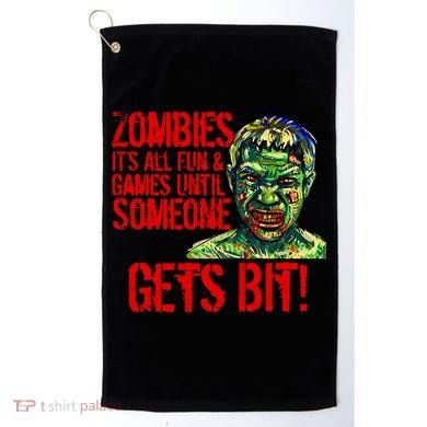 Zombies It's All Fun and Games Golf Towel