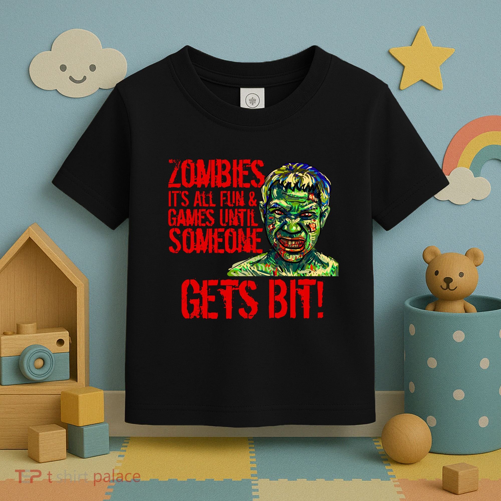Zombies It's All Fun and Games Toddler T-Shirt