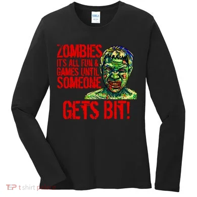 Zombies It's All Fun and Games Women's Long Sleeve Shirt