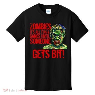 Zombies It's All Fun and Games Kids T-Shirt