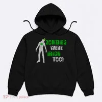 Zombies Were Irish Too Funny Hoodie thumb 0