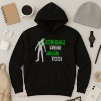 Zombies Were Irish Too Funny Hoodie thumb 3