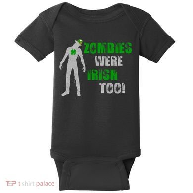 Zombies Were Irish Too Funny Baby Bodysuit