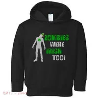 Zombies Were Irish Too Funny Toddler Hoodie thumb 0