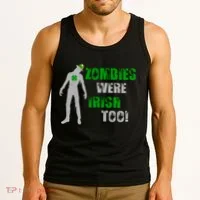 Zombies Were Irish Too Funny Tank Top thumb 3