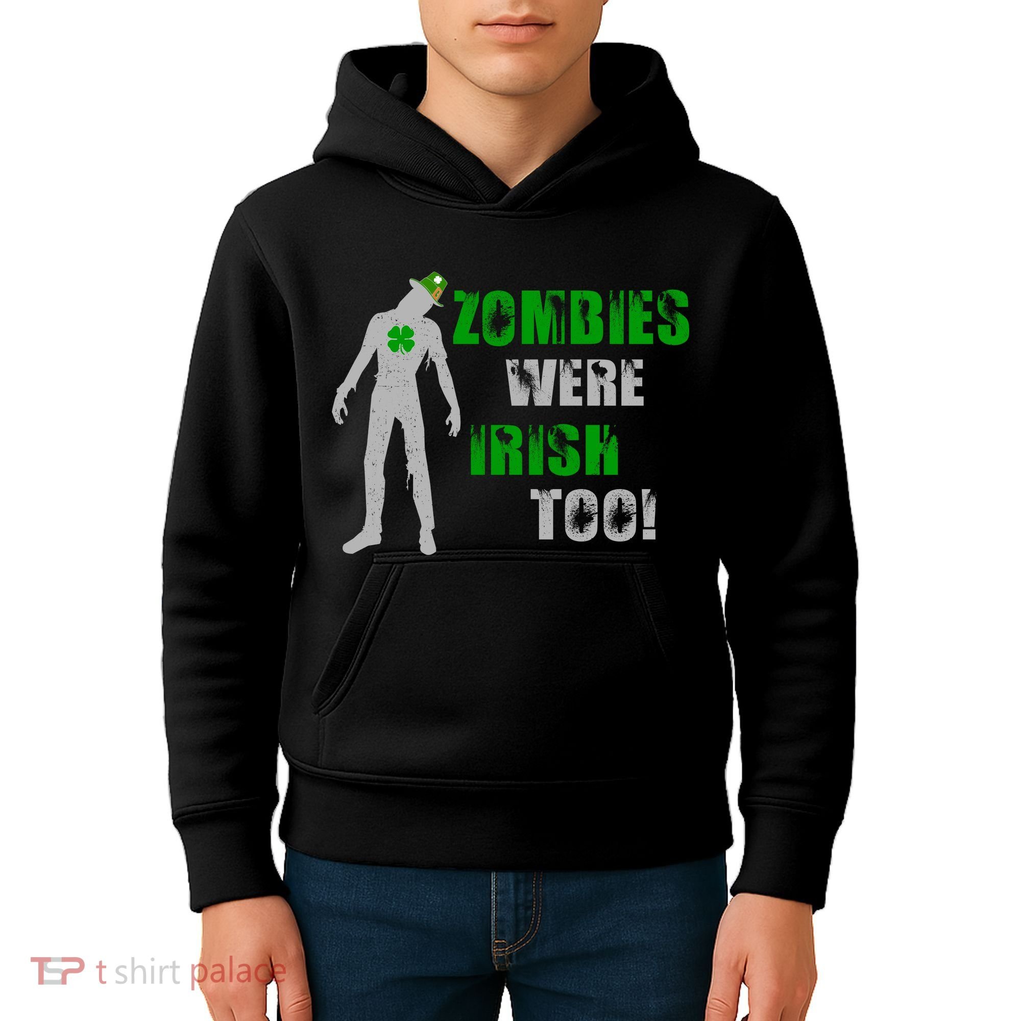 Zombies Were Irish Too Funny Kids Hoodie