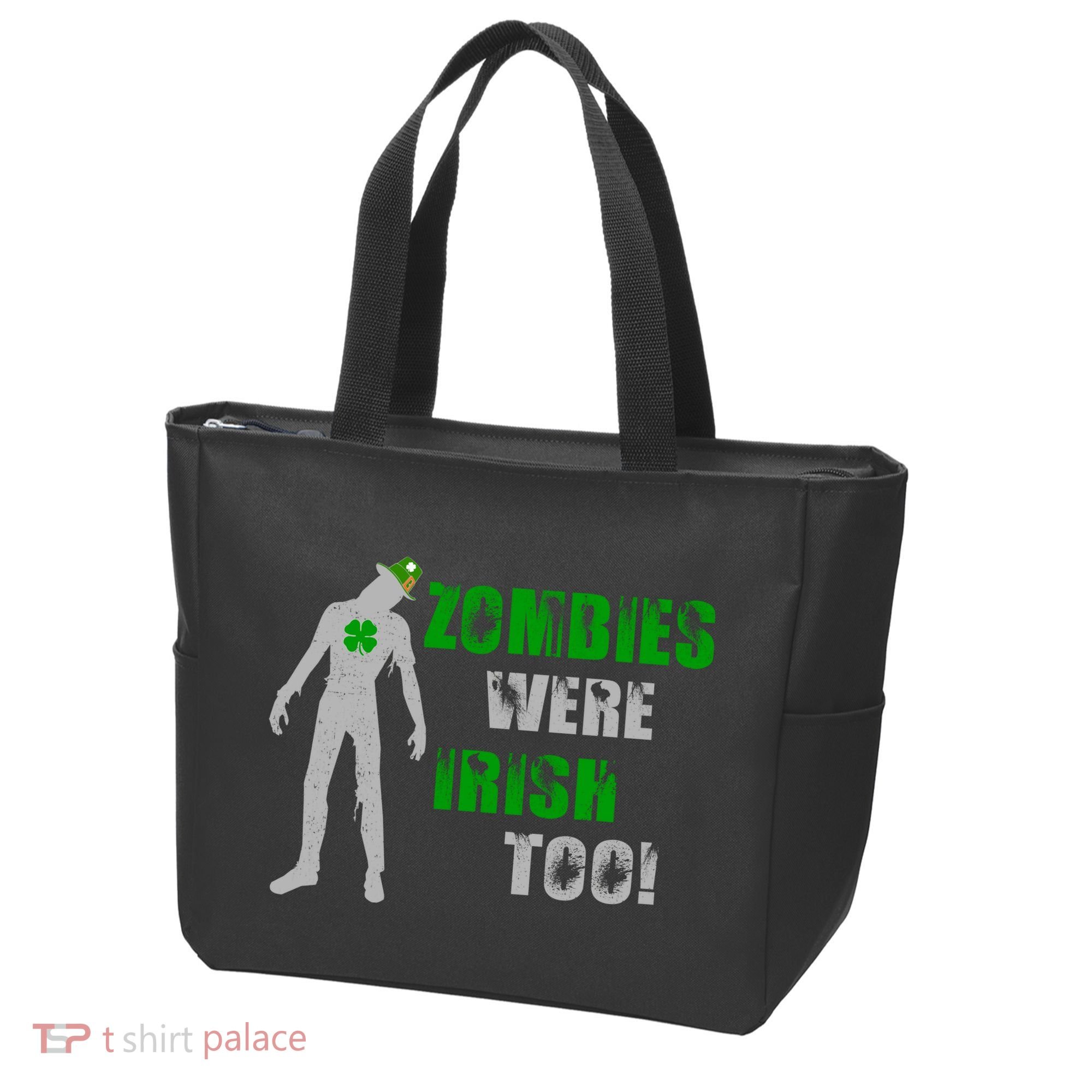 Zombies Were Irish Too Funny Tote Bag