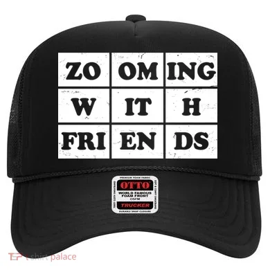 Zooming With Friends Hat