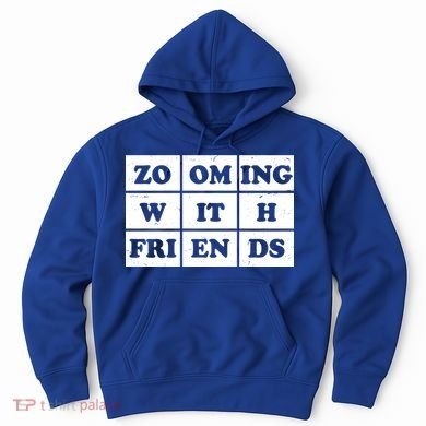 Zooming With Friends Hoodie