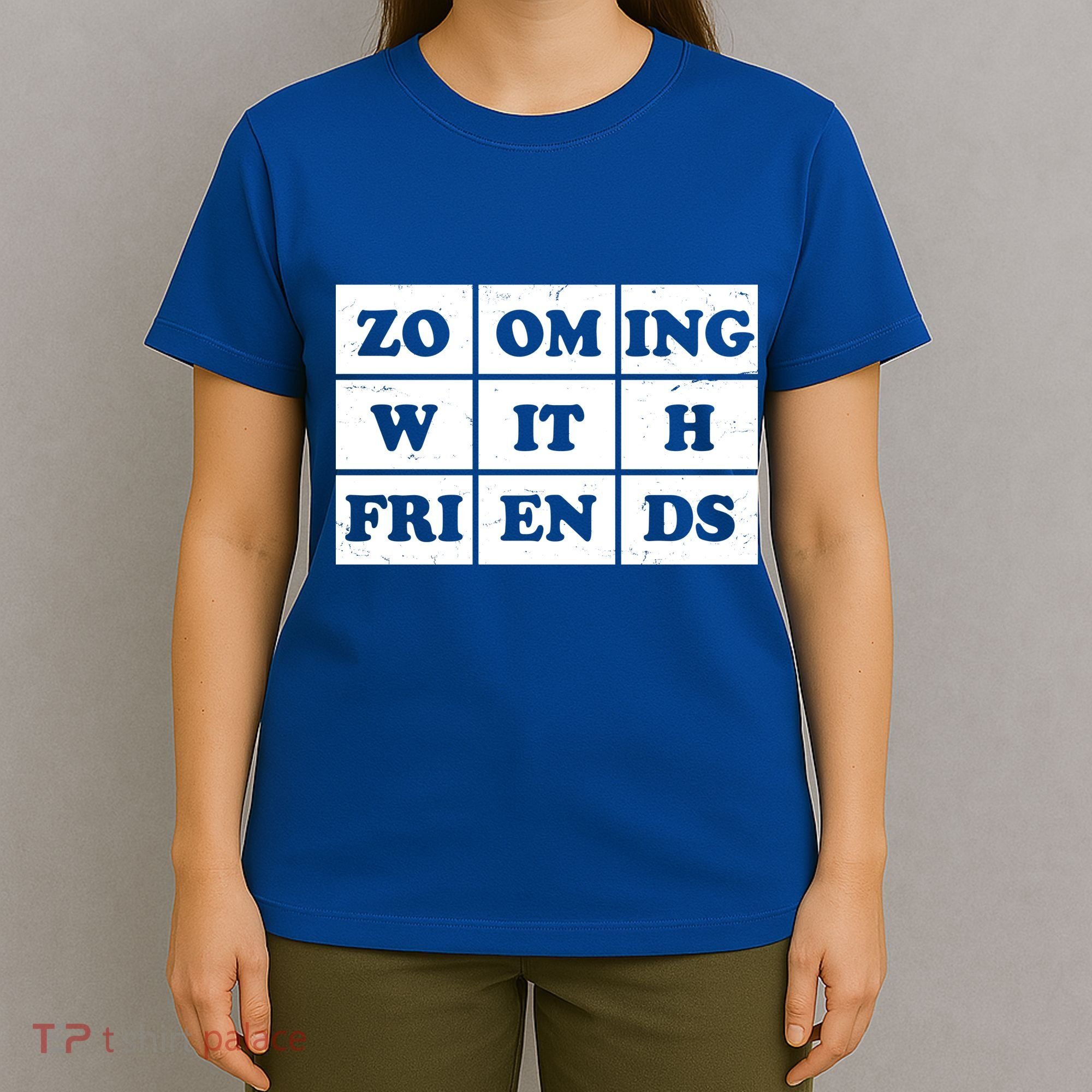 Zooming With Friends T-Shirt