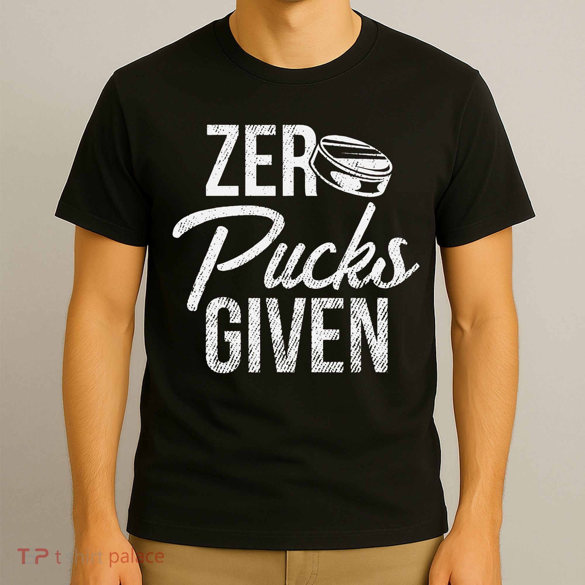 Zero Pucks Given Funny Fan Puck Hockey Player T-Shirt