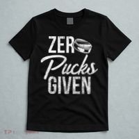 Zero Pucks Given Funny Fan Puck Hockey Player T-Shirt thumb 5