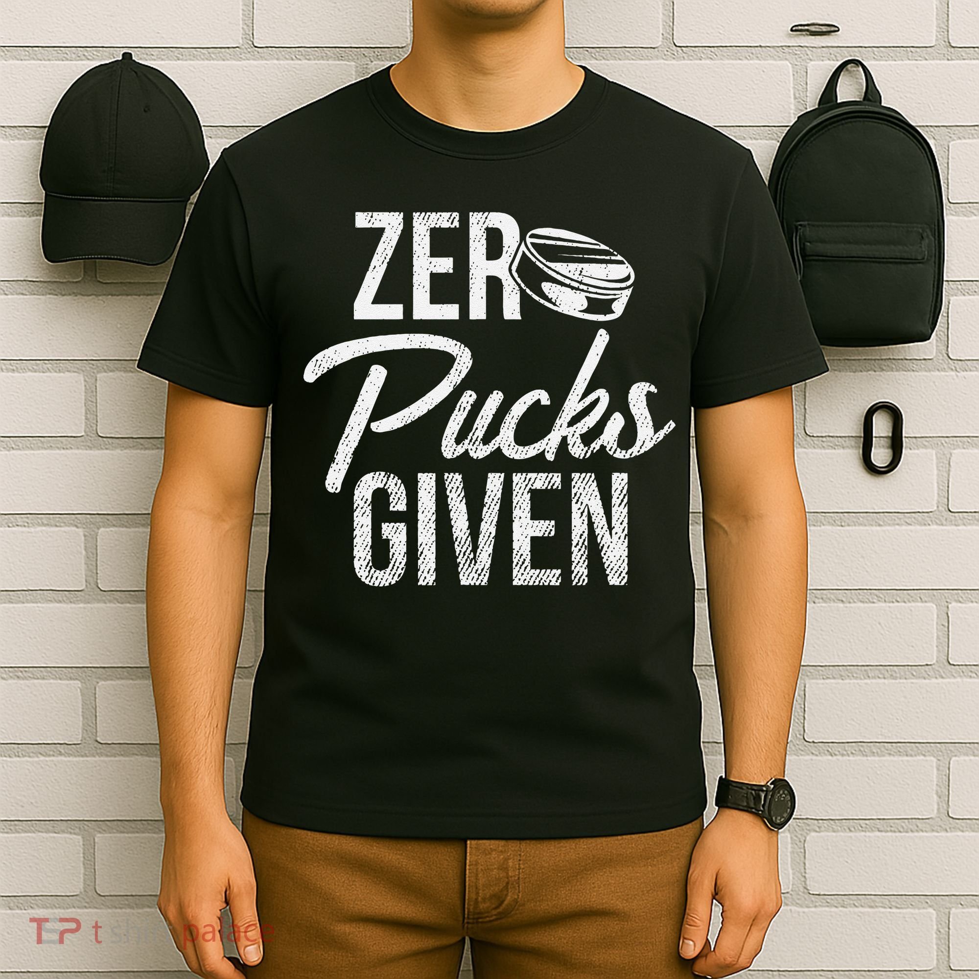 Zero Pucks Given Funny Fan Puck Hockey Player T-Shirt
