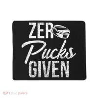 Zero Pucks Given Funny Fan Puck Hockey Player Mousepad thumb 0