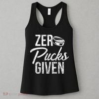 Zero Pucks Given Funny Fan Puck Hockey Player Women's Tank Top thumb 3