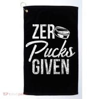 Zero Pucks Given Funny Fan Puck Hockey Player Golf Towel thumb 0