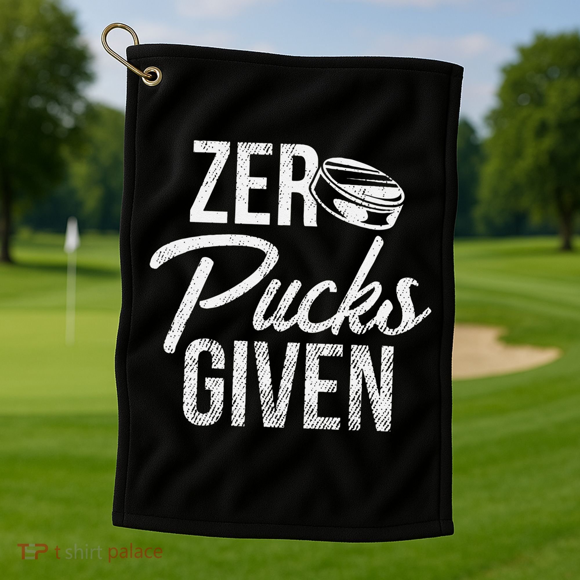 Zero Pucks Given Funny Fan Puck Hockey Player Golf Towel