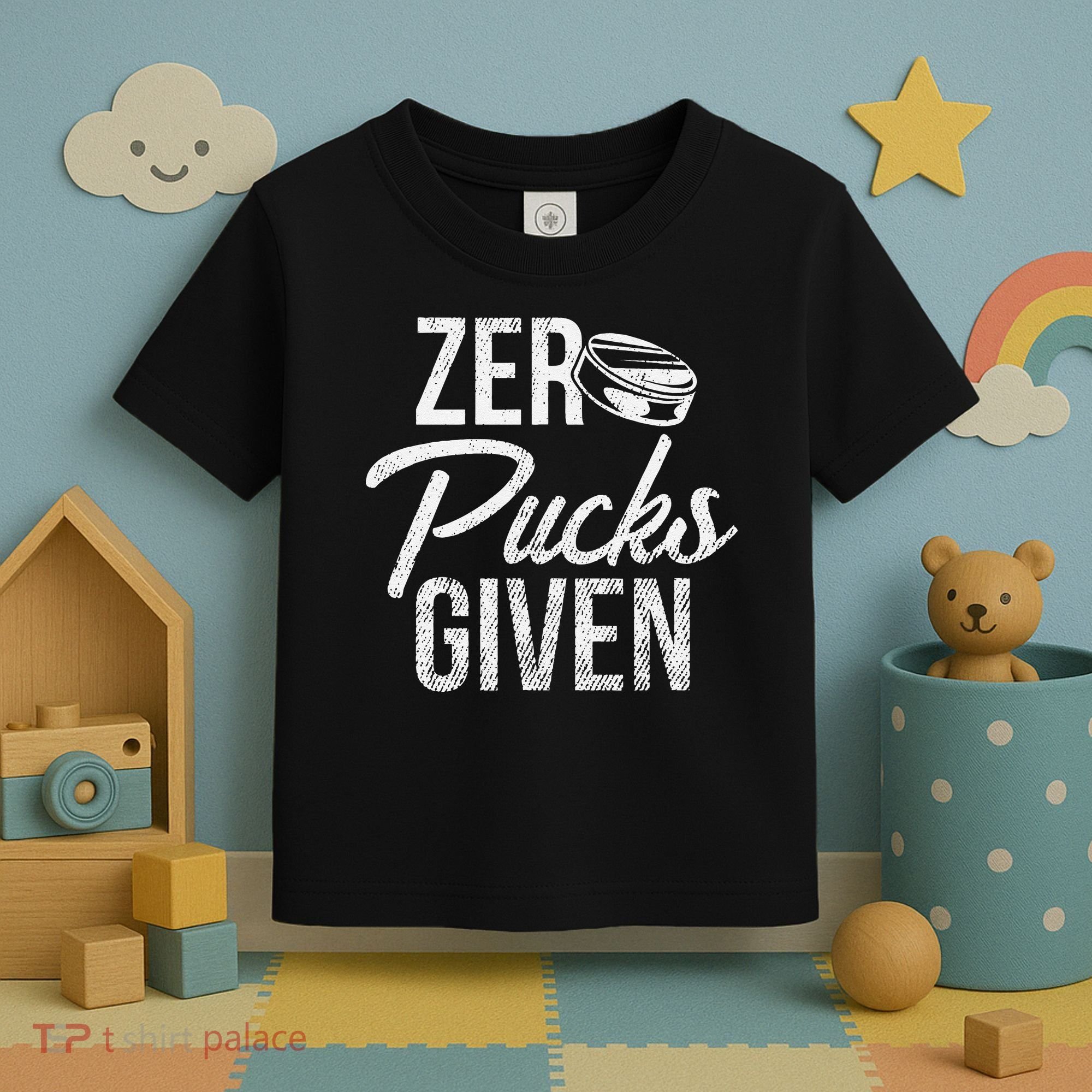 Zero Pucks Given Funny Fan Puck Hockey Player Toddler T-Shirt
