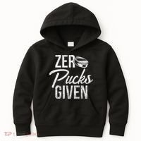 Zero Pucks Given Funny Fan Puck Hockey Player Kids Hoodie thumb 0