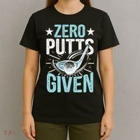 Zero Putts Given Funny Golfing Golf T-Shirt thumb 4