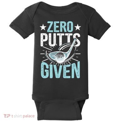 Zero Putts Given Funny Golfing Golf Baby Bodysuit